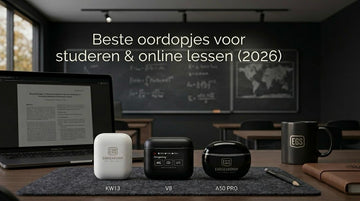 Beste oordopjes voor studeren & online lessen (2026) – Focus, Noise Cancelling & Batterij