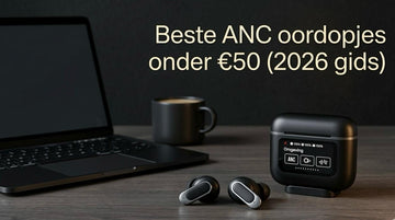 Beste ANC oordopjes onder €50(2026 gids)